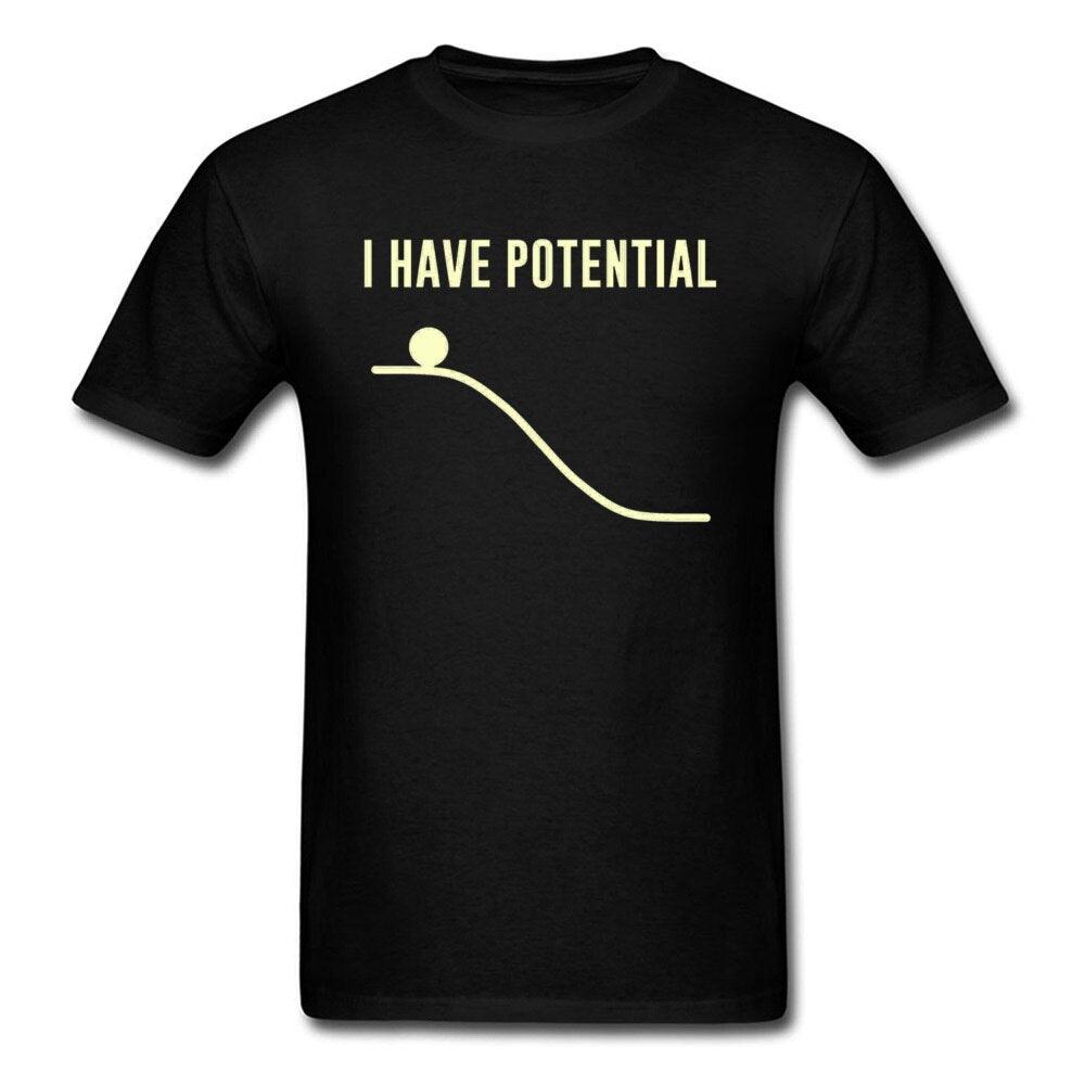 Camiseta I Have Potential - NERD BEM TRAJADO